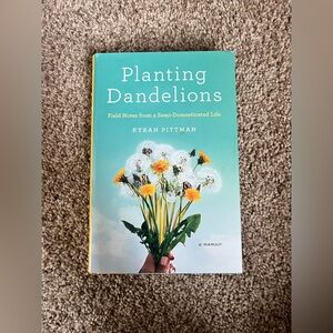 Planting Dandelions Memoir Hardcover Book